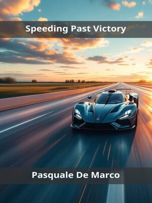 cover image of Speeding Past Victory